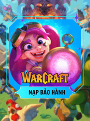 Nạp Warcraft Rumble Bảo Hành